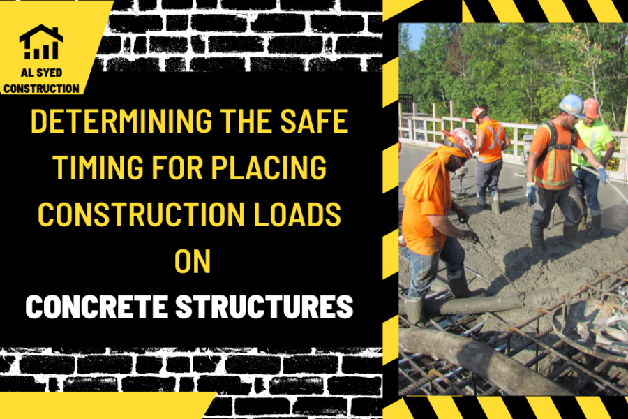 Determining the Safe Timing for Placing Construction Loads on Concrete Structures