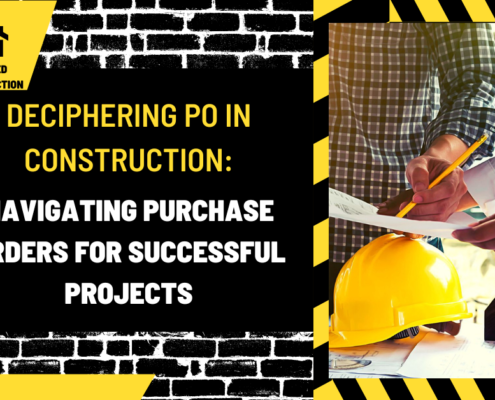 Deciphering PO in Construction: Navigating Purchase Orders for Successful Projects