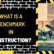 What is a Benchmark in Construction