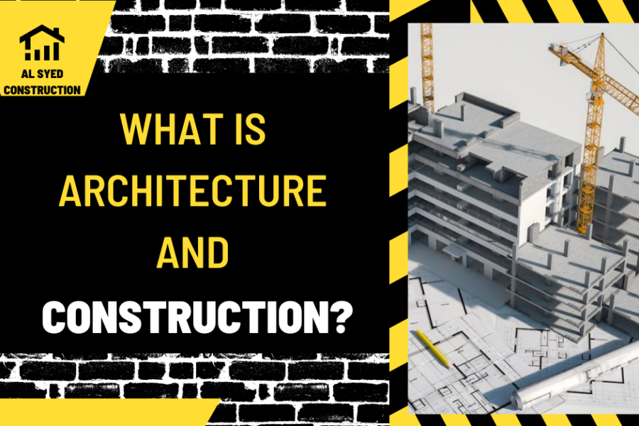 What is Architecture and Construction