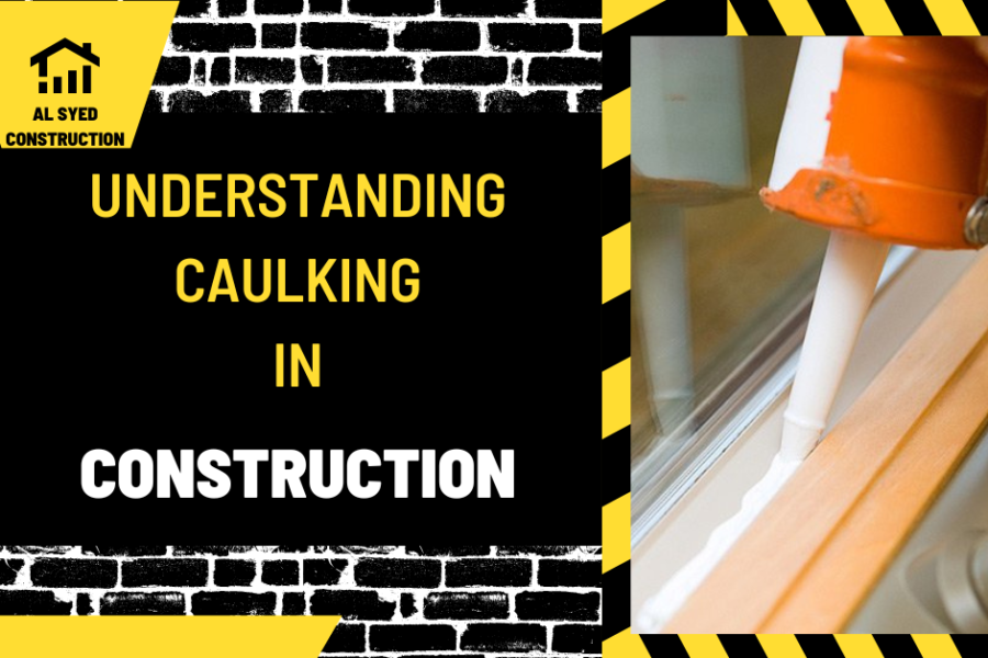 Understanding Caulking in Construction