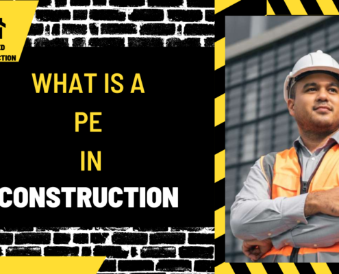 What is a PE in Construction