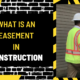 What is an Easement in Construction