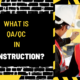 What is QA/QC in Construction