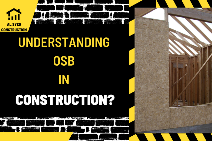 Understanding OSB in Construction