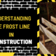 Understanding the Frost Line in Construction