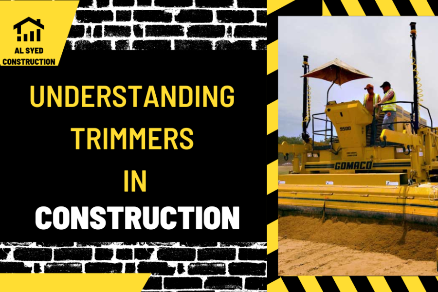 Understanding Trimmers in Construction