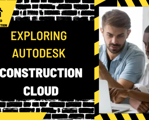 Exploring Autodesk Construction Cloud