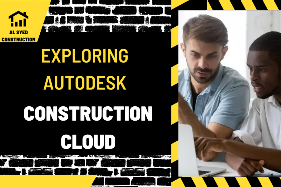 Exploring Autodesk Construction Cloud