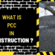 What is PCC in Construction