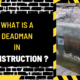 What is a Deadman in Construction