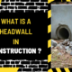 What is a Headwall in Construction