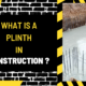 What is a Plinth in Construction