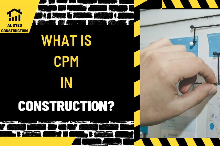 What is CPM in Construction