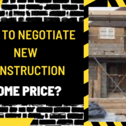 How to Negotiate New Construction Home Price