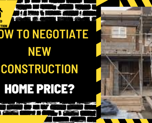 How to Negotiate New Construction Home Price