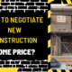 How to Negotiate New Construction Home Price