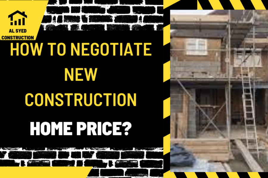 How to Negotiate New Construction Home Price