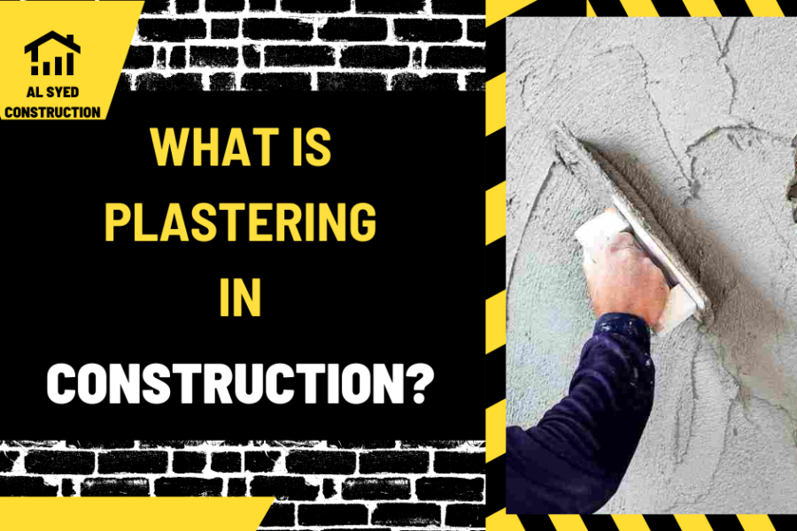 What is Plastering in Construction