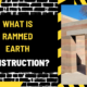 What is Rammed Earth Construction