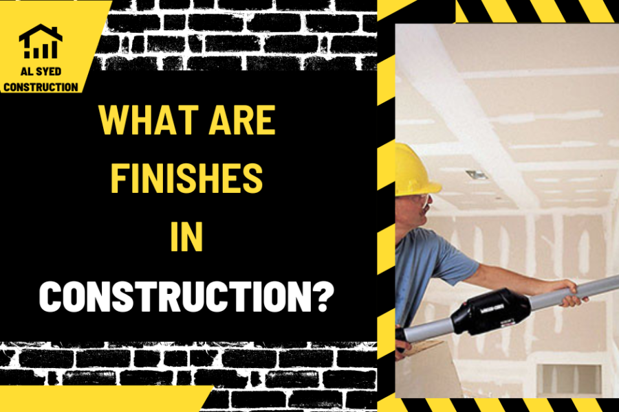 What Are Finishes in Construction