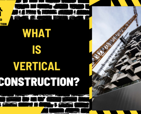 What is Vertical Construction