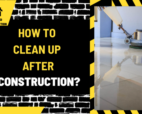 How to Clean Up After Construction