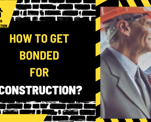 How to Get Bonded for Construction