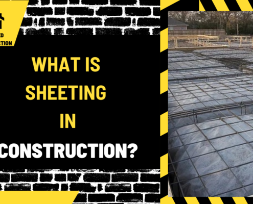 What is Sheeting in Construction