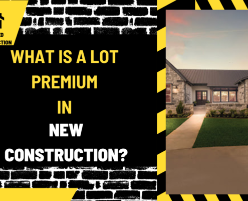 What is a Lot Premium in New Construction