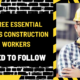 Three Essential Rules Construction Workers Need to Follow