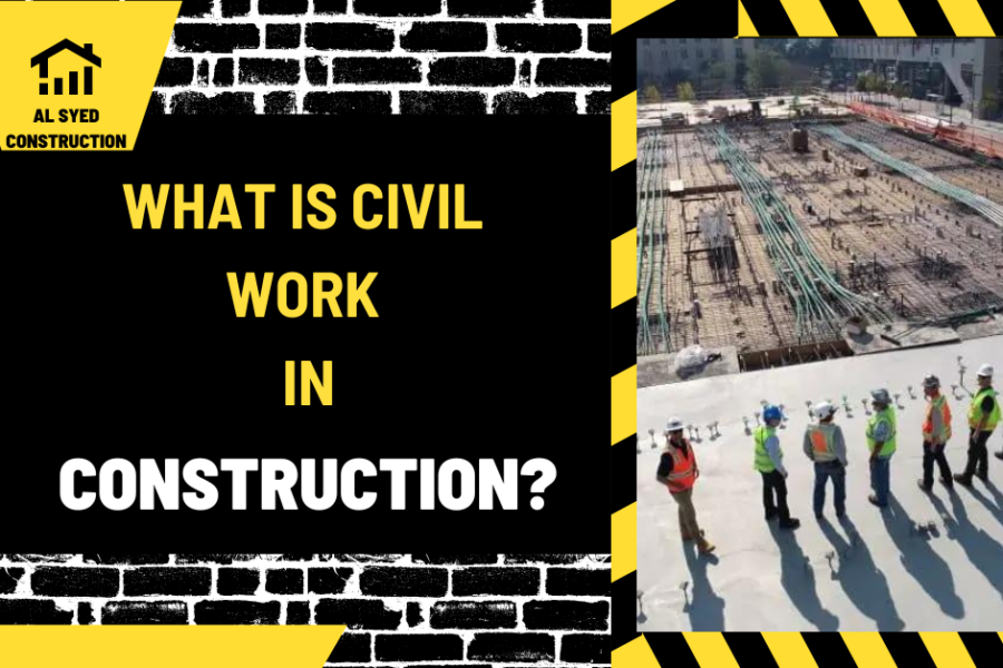 What is Civil Work in Construction