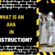 What is an AHA in Construction