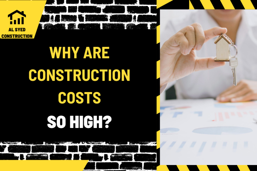 Why Are Construction Costs So High