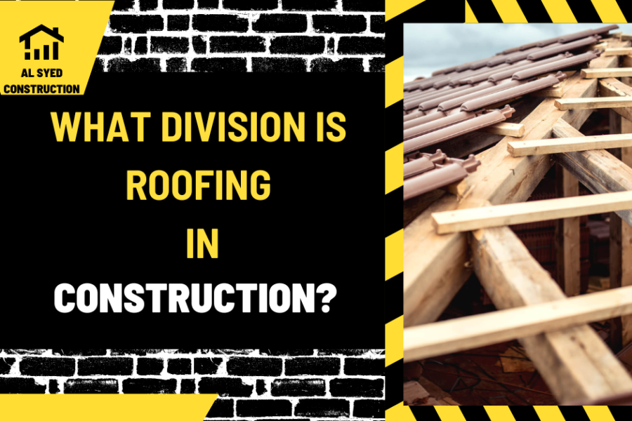 What Division is Roofing in Construction