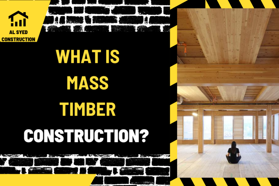 What is Mass Timber Construction