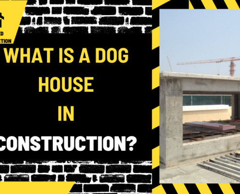 What is a Dog House in Construction