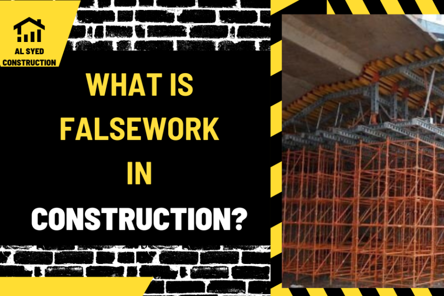 What is Falsework in Construction