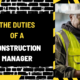 The Duties of a Construction Manager