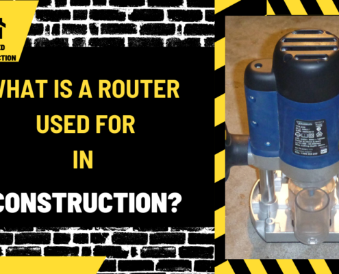 What is a Router Used for in Construction