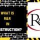 What is R&R in Construction