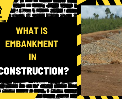 What is Embankment in Construction