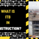 What is ITB in Construction