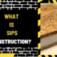 What is SIPs Construction