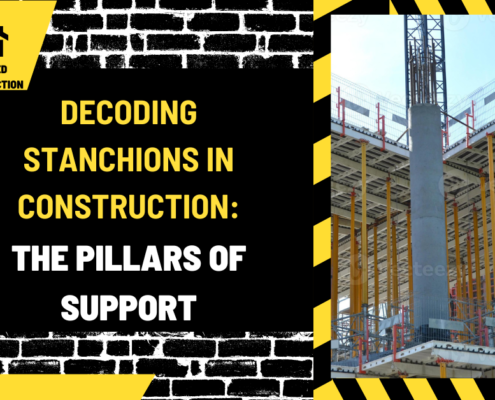 Decoding Stanchions in Construction: The Pillars of Support