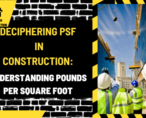 Deciphering PSF in Construction: Understanding Pounds per Square Foot