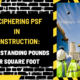 Deciphering PSF in Construction: Understanding Pounds per Square Foot