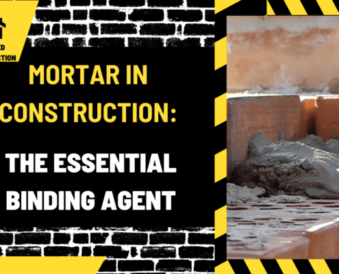 Mortar in Construction: The Essential Binding Agent