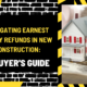 Navigating Earnest Money Refunds in New Construction: A Buyer's Guide