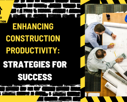 Enhancing Construction Productivity: Strategies for Success